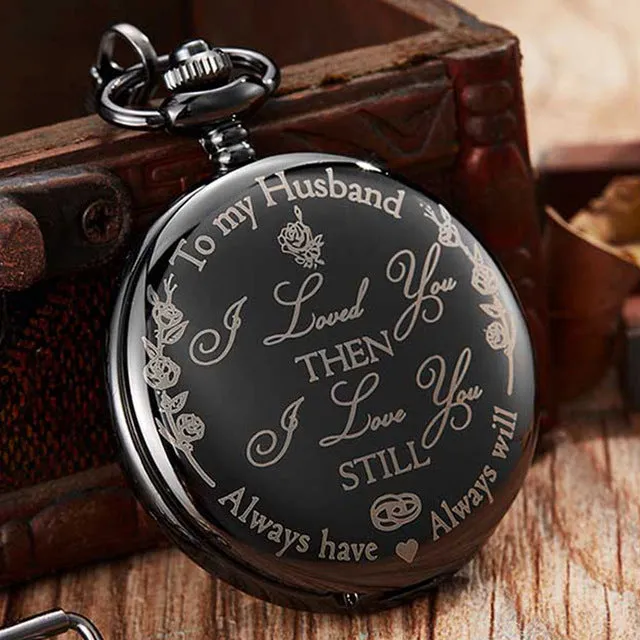 To My Husband Quartz Pocket Watch I LOVE YOU Still Laser Engraved Necklace with Chain Watches Men Valentines Day Birthday Gift